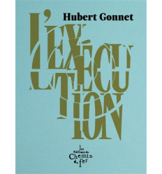 L'exécution- Hubert Gonnet