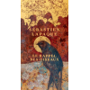 Le rappel des oiseaux- Sébastien Lapaque